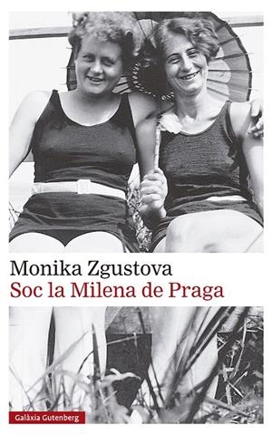 SOC LA MILENA DE PRAGA | 9788419738776 | ZGUSTOVA, MONIKA | Galatea Llibres | Librería online de Reus, Tarragona | Comprar libros en catalán y castellano online