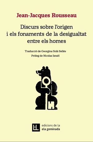DISCURS SOBRE L’ORIGEN I ELS FONAMENTS DE LA DESIGUALTAT ENTRE ELS HOMES | 9788412676686 | ROUSSEAU, JEAN-JACQUES | Galatea Llibres | Llibreria online de Reus, Tarragona | Comprar llibres en català i castellà online