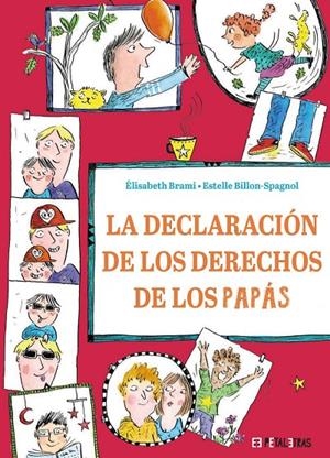 LA DECLARACIÓN DE LOS DERECHOS DE LOS PAPÁS | 9788419893215 | BRAMI, ÉLISABETH | Galatea Llibres | Llibreria online de Reus, Tarragona | Comprar llibres en català i castellà online