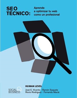 SEO TÉCNICO. APRENDE A OPTIMIZAR TU WEB COMO UN PROFESIONAL | 9788441548862 | VV.AA. | Galatea Llibres | Llibreria online de Reus, Tarragona | Comprar llibres en català i castellà online