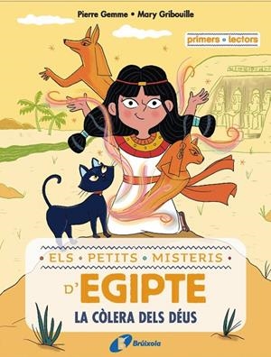 ELS PETITS MISTERIS D'EGIPTE, 1. LA CÒLERA DELS DÉUS | 9788413493497 | GEMME, PIERRE | Galatea Llibres | Librería online de Reus, Tarragona | Comprar libros en catalán y castellano online