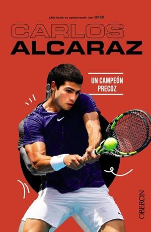 CARLOS ALCARAZ | 9788441549425 | RUIZ, LÉO | Galatea Llibres | Librería online de Reus, Tarragona | Comprar libros en catalán y castellano online