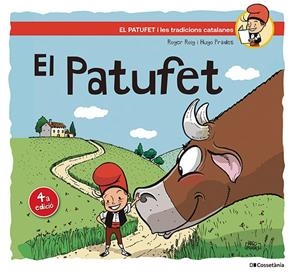 EL PATUFET | 9788413563398 | ROIG, ROGER; PRADES, HUGO | Galatea Llibres | Llibreria online de Reus, Tarragona | Comprar llibres en català i castellà online