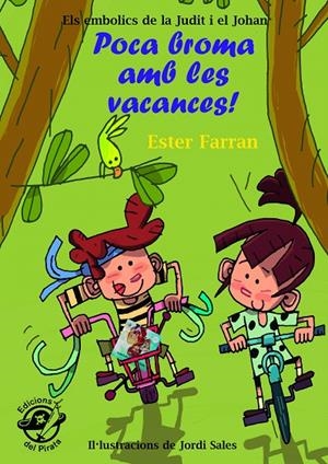 POCA BROMA AMB LES VACANCES! | 9788494009358 | FARRAN NACHER, ESTER | Galatea Llibres | Llibreria online de Reus, Tarragona | Comprar llibres en català i castellà online