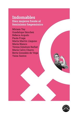 INDOMABLES | 9788412809503 | SANTOS, YAIZA/GONZÁLEZ DE VEGA, BERTA/TEY, MIRIAM/SÁNCHEZ, GUADALUPE/ARGUDO, REBECA/FRAGA, PAULA/MAR | Galatea Llibres | Librería online de Reus, Tarragona | Comprar libros en catalán y castellano online
