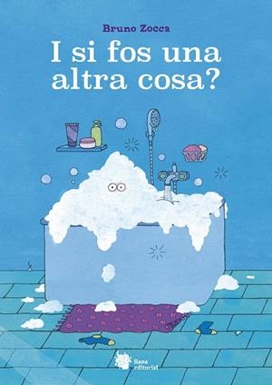 I SI FOS UNA ALTRA COSA? | 9788410158016 | ZOCCA, BRUNO | Galatea Llibres | Llibreria online de Reus, Tarragona | Comprar llibres en català i castellà online