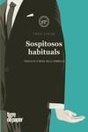 SOSPITOSOS HABITUALS | 9788418705748 | LOAIZA, FONSI | Galatea Llibres | Librería online de Reus, Tarragona | Comprar libros en catalán y castellano online