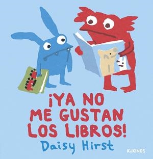 YA NO ME GUSTAN LOS LIBROS! | 9788419475442 | HIRST, DAISY | Galatea Llibres | Llibreria online de Reus, Tarragona | Comprar llibres en català i castellà online
