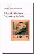 SIN NOTICIAS DE GURB | 9788432207822 | MENDOZA, EDUARDO | Galatea Llibres | Llibreria online de Reus, Tarragona | Comprar llibres en català i castellà online