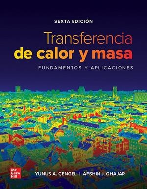 TRANSFERENCIA DE CALOR Y MASA 6 ED. | 9781456277215 | CENGEL, YUNUS | Galatea Llibres | Librería online de Reus, Tarragona | Comprar libros en catalán y castellano online