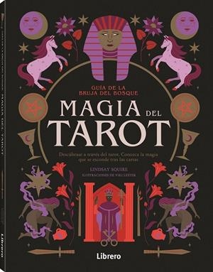 GUIA BRUJA DEL BOSQUE. MAGIA DEL TAROT | 9788411540483 | SQUIRE, LINDSAY | Galatea Llibres | Llibreria online de Reus, Tarragona | Comprar llibres en català i castellà online
