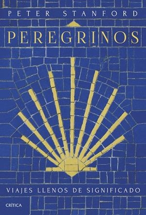 PEREGRINOS | 9788491996255 | STANFORD, PETER | Galatea Llibres | Librería online de Reus, Tarragona | Comprar libros en catalán y castellano online