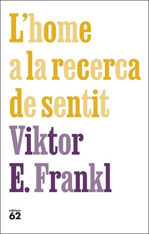 L'HOME A LA RECERCA DE SENTIT | 9788429781670 | FRANKL, VIKTOR E. | Galatea Llibres | Librería online de Reus, Tarragona | Comprar libros en catalán y castellano online
