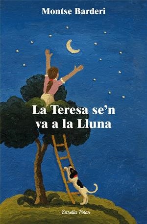 LA TERESA SE'N VA A LA LLUNA | 9788413897639 | BARDERI, MONTSE | Galatea Llibres | Llibreria online de Reus, Tarragona | Comprar llibres en català i castellà online