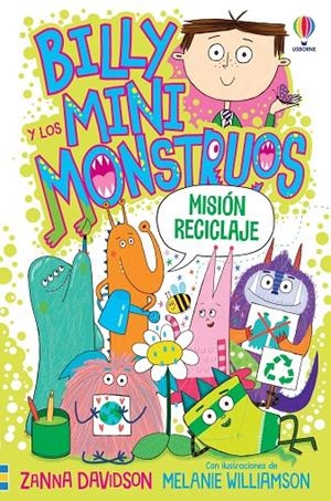 MISIÓN RECICLAJE. BILLY Y LOS MINIMONSTRUOS 10 | 9781805073727 | DAVIDSON, SUSANNA | Galatea Llibres | Librería online de Reus, Tarragona | Comprar libros en catalán y castellano online