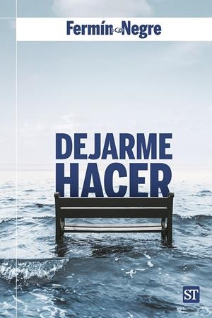 DEJARME HACER | 9788429331882 | NEGRE, FERMÍN | Galatea Llibres | Librería online de Reus, Tarragona | Comprar libros en catalán y castellano online