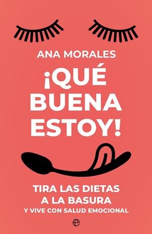 QUE BUENA ESTOY! | 9788413847634 | MORALES, ANA | Galatea Llibres | Librería online de Reus, Tarragona | Comprar libros en catalán y castellano online
