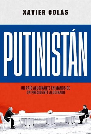 PUTINISTÁN | 9788413847511 | COLÁS, XAVIER | Galatea Llibres | Librería online de Reus, Tarragona | Comprar libros en catalán y castellano online