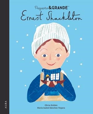 ERNEST SHACKLETON | 9788411780094 | SÁNCHEZ VEGARA, MARÍA ISABEL | Galatea Llibres | Llibreria online de Reus, Tarragona | Comprar llibres en català i castellà online