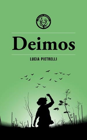 DEIMOS | 9788412782424 | PIETRELLI, LUCIA | Galatea Llibres | Llibreria online de Reus, Tarragona | Comprar llibres en català i castellà online