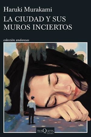LA CIUDAD Y SUS MUROS INCIERTOS | 9788411074278 | MURAKAMI, HARUKI | Galatea Llibres | Llibreria online de Reus, Tarragona | Comprar llibres en català i castellà online