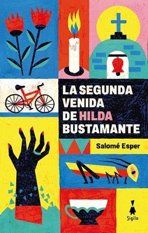 LA SEGUNDA VENIDA DE HILDA BUSTAMANTE | 9788412699012 | ESPER, SALOMÉ | Galatea Llibres | Llibreria online de Reus, Tarragona | Comprar llibres en català i castellà online