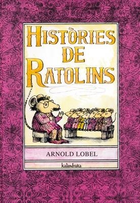 HISTORIES DE RATOLINS | 9788484645801 | LOBEL, ARNOLD | Galatea Llibres | Llibreria online de Reus, Tarragona | Comprar llibres en català i castellà online