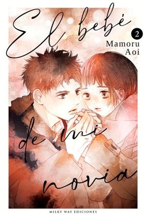 EL BEBE DE MI NOVIA 2 | 9788419914606 | AOI, MAMORU | Galatea Llibres | Llibreria online de Reus, Tarragona | Comprar llibres en català i castellà online