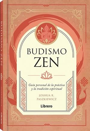 BUDISMO ZEN | 9788411540407 | PASZIEWICZ, JOSHUA | Galatea Llibres | Llibreria online de Reus, Tarragona | Comprar llibres en català i castellà online
