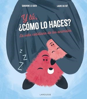 Y TÚ, ¿CÓMO LO HACES? | 9788419739896 | LE GUEN, SANDRINE | Galatea Llibres | Librería online de Reus, Tarragona | Comprar libros en catalán y castellano online