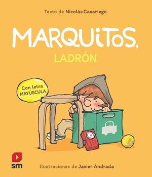 MARQUITOS, LADRON | 9788411821988 | CASARIEGO, NICOLÁS | Galatea Llibres | Librería online de Reus, Tarragona | Comprar libros en catalán y castellano online