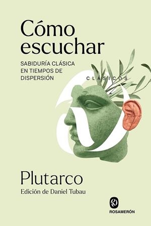 CÓMO ESCUCHAR | 9788412818208 | PLUTARCO | Galatea Llibres | Llibreria online de Reus, Tarragona | Comprar llibres en català i castellà online