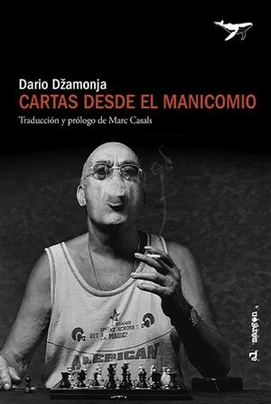 CARTAS DESDE EL MANICOMIO | 9788412619485 | DŽAMONJA, DARIO | Galatea Llibres | Llibreria online de Reus, Tarragona | Comprar llibres en català i castellà online