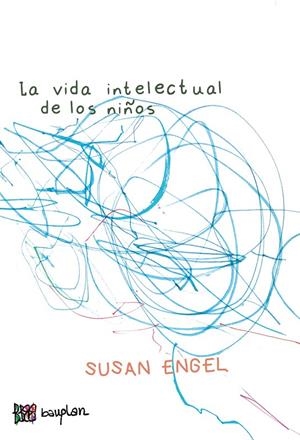 LA VIDA INTELECTUAL DE LOS NIÑOS | 9788412768725 | ENGEL, SUSAN | Galatea Llibres | Librería online de Reus, Tarragona | Comprar libros en catalán y castellano online