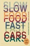 SLOW FOOD, FAST CARS | 9781838668051 | BOTTURA, MASSIMO/GILMORE, LARA | Galatea Llibres | Librería online de Reus, Tarragona | Comprar libros en catalán y castellano online