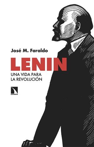 LENIN | 9788413529455 | FARALDO, JOSÉ M. | Galatea Llibres | Llibreria online de Reus, Tarragona | Comprar llibres en català i castellà online