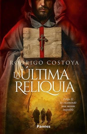 LA ÚLTIMA RELIQUIA | 9788410070356 | COSTOYA, RODRIGO | Galatea Llibres | Llibreria online de Reus, Tarragona | Comprar llibres en català i castellà online