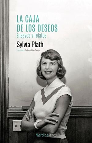 LA CAJA DE LOS DESEOS. ENSAYOS Y RELATOS | 9788419735393 | PLATH, SYLVIA | Galatea Llibres | Llibreria online de Reus, Tarragona | Comprar llibres en català i castellà online