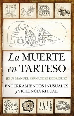 LA MUERTE EN TARTESO | 9788411313681 | FERNÁNDEZ RODRÍGUEZ, JESUS | Galatea Llibres | Llibreria online de Reus, Tarragona | Comprar llibres en català i castellà online