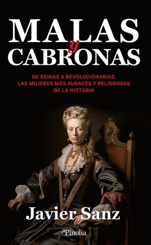 MALAS Y CABRONAS | 9788418965845 | SANZ, JAVIER | Galatea Llibres | Librería online de Reus, Tarragona | Comprar libros en catalán y castellano online