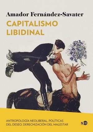 CAPITALISMO LIBIDINAL | 9788419407252 | FERNÁNDEZ-SAVATER, AMADOR | Galatea Llibres | Librería online de Reus, Tarragona | Comprar libros en catalán y castellano online