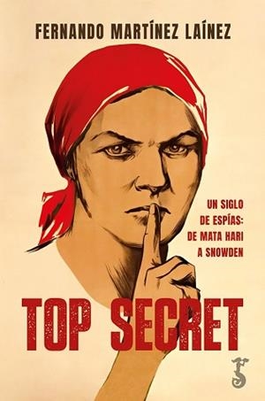 TOP SECRET | 9788419018434 | MARTÍNEZ LAÍNEZ, FERNANDO | Galatea Llibres | Librería online de Reus, Tarragona | Comprar libros en catalán y castellano online