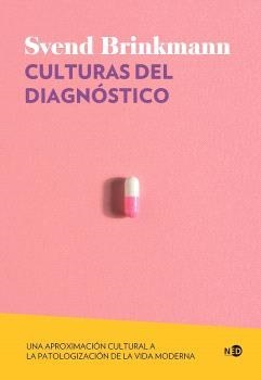 CULTURAS DEL DIAGNÓSTICO | 9788419407290 | BRINKMANN, SVEND | Galatea Llibres | Librería online de Reus, Tarragona | Comprar libros en catalán y castellano online