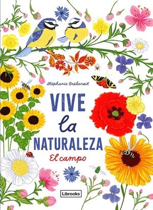 VIVE LA NATURALEZA. EL CAMPO | 9788412791419 | DESBENOIT, STÉPHANIE | Galatea Llibres | Llibreria online de Reus, Tarragona | Comprar llibres en català i castellà online