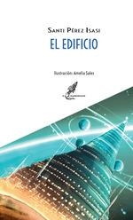 EL EDIFICIO | 9788412726633 | SANTI PEREZ ISASI | Galatea Llibres | Librería online de Reus, Tarragona | Comprar libros en catalán y castellano online