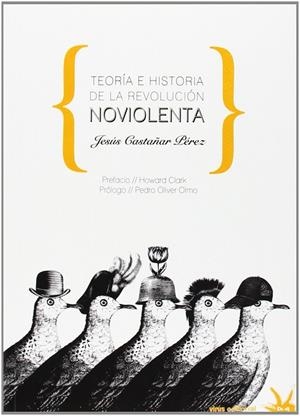 TEORÍA E HISTORIA DE LA REVOLUCIÓN NOVIOLENTA | 9788492559480 | ZAMARRA, CTHUCHI | Galatea Llibres | Librería online de Reus, Tarragona | Comprar libros en catalán y castellano online