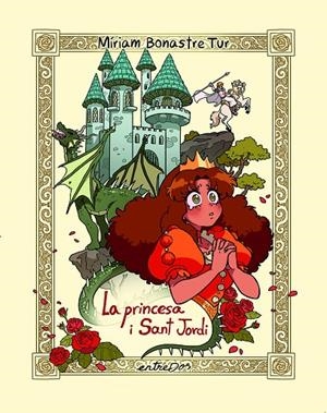 LA PRINCESA I SANT JORDI | 9788418900709 | BONASTRE TUR, MÍRIAM | Galatea Llibres | Librería online de Reus, Tarragona | Comprar libros en catalán y castellano online