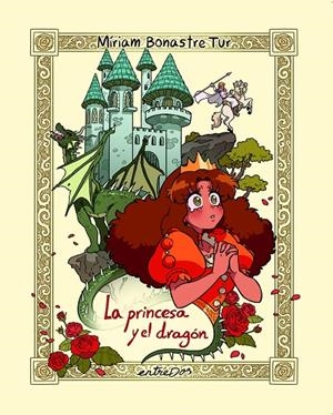LA PRINCESA Y EL DRAGON | 9788418900693 | BONASTRE TUR, MÍRIAM | Galatea Llibres | Librería online de Reus, Tarragona | Comprar libros en catalán y castellano online