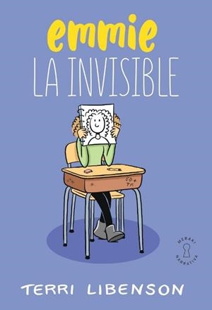 EMMIE LA INVISIBLE | 9788412789027 | LIBENSON, TERRI | Galatea Llibres | Librería online de Reus, Tarragona | Comprar libros en catalán y castellano online