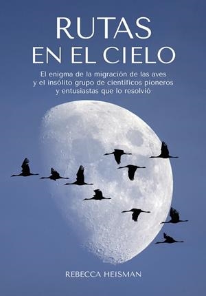 RUTAS EN EL CIELO | 9788412724110 | HEISMAN, REBECCA | Galatea Llibres | Llibreria online de Reus, Tarragona | Comprar llibres en català i castellà online